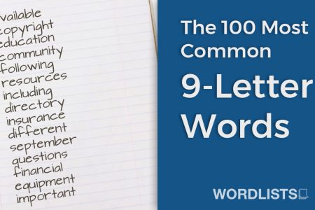 100 Most Common 9-Letter Words
