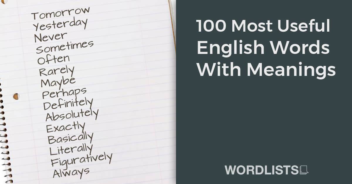 100 Most Useful English Words With Meanings