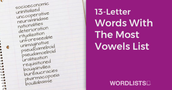 13-Letter Words With The Most Vowels List