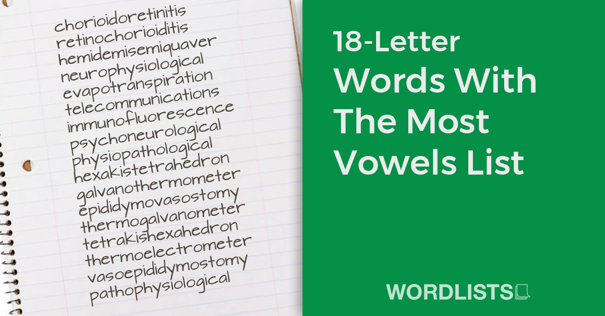18-Letter Words With The Most Vowels List