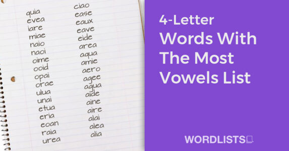 4-Letter Words With The Most Vowels List