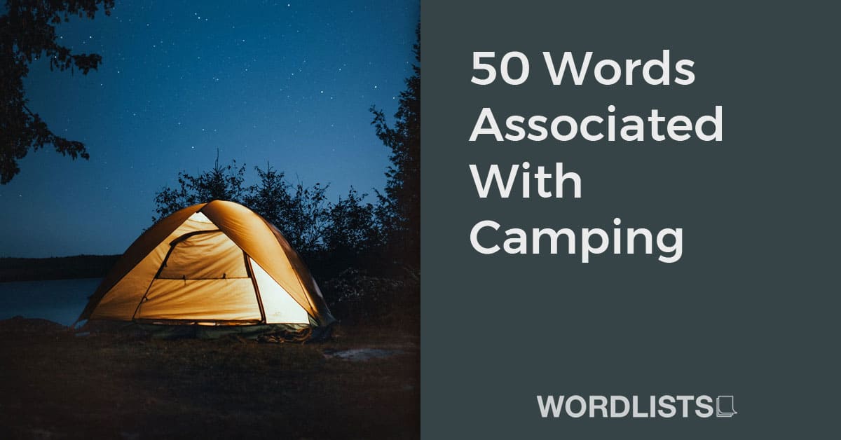 50 Words Associated With Camping