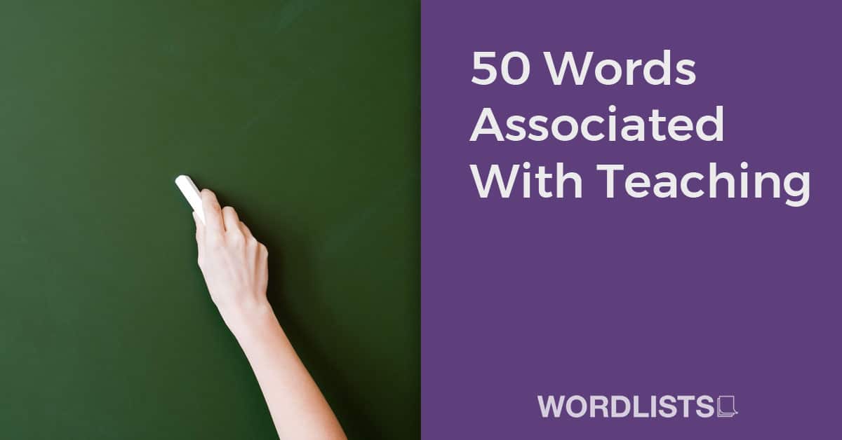 50 Words Associated With Teaching