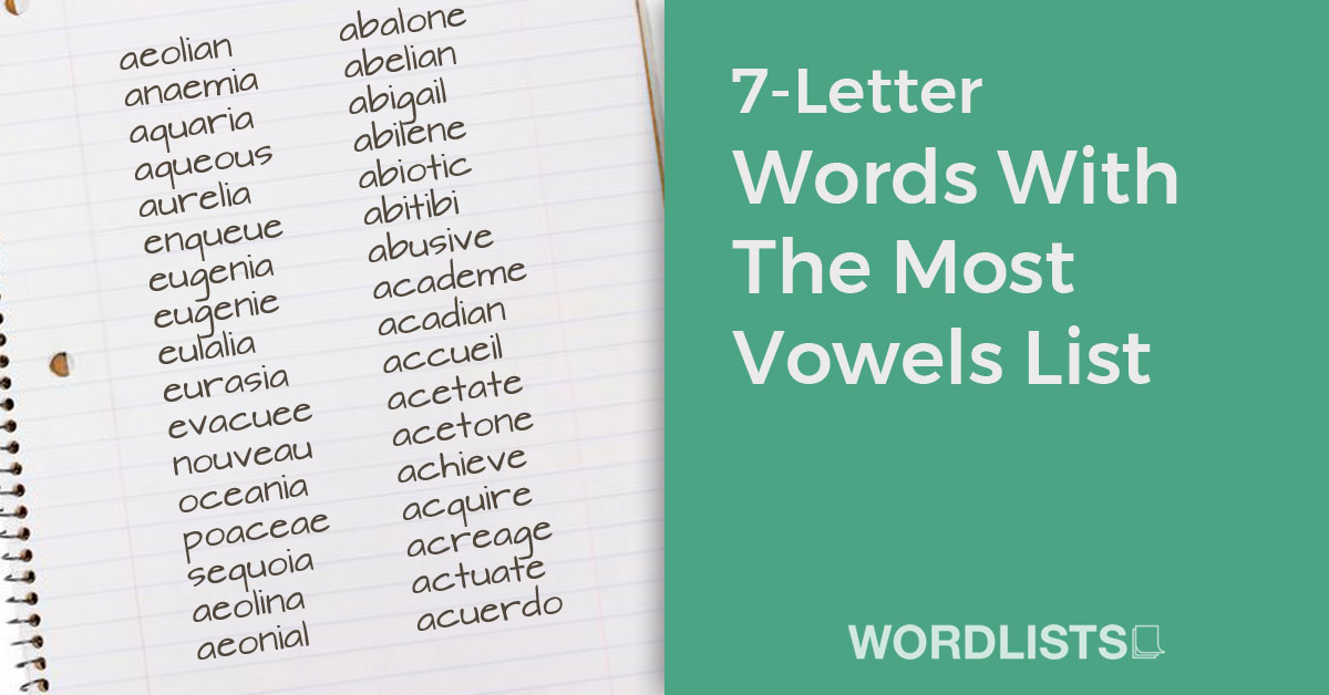 7-Letter Words With The Most Vowels List