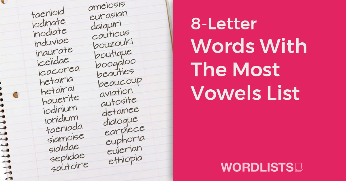 8-Letter Words With The Most Vowels List
