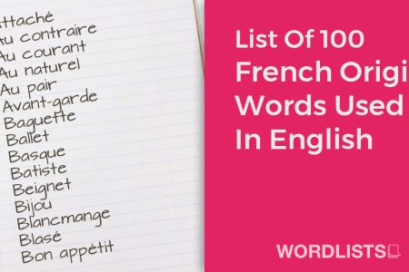 List Of 100 French Origin Words Used In English