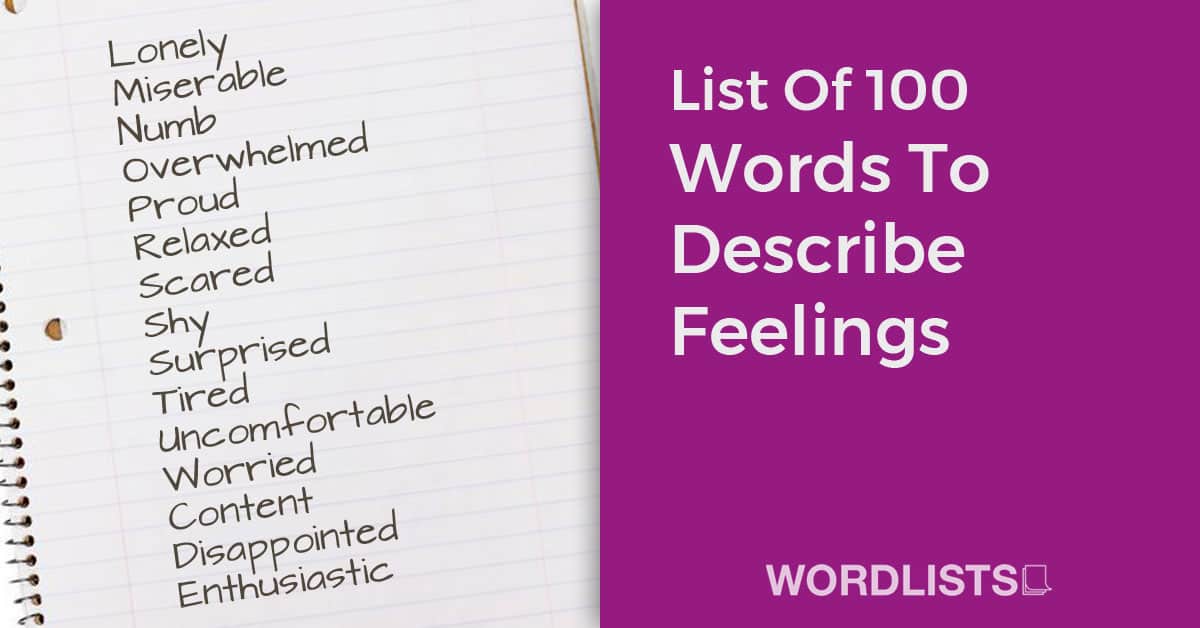 List Of 100 Words To Describe Feelings