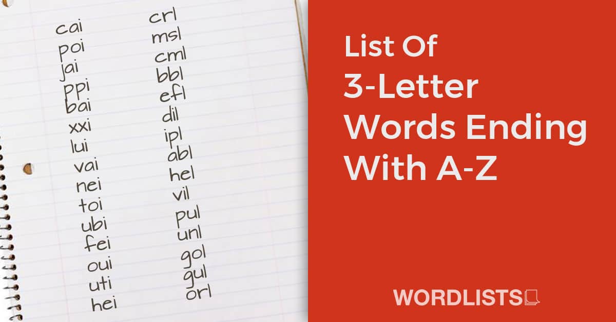 List Of 3-Letter Words Ending With A-Z