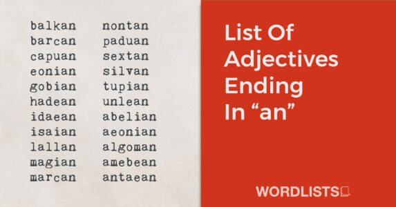 List Of Adjectives Ending In “an”