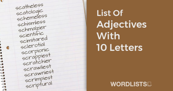 List Of Adjectives With 10 Letters