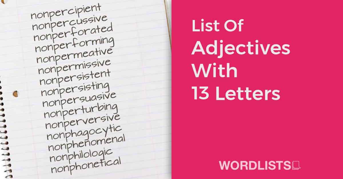 List Of Adjectives With 13 Letters