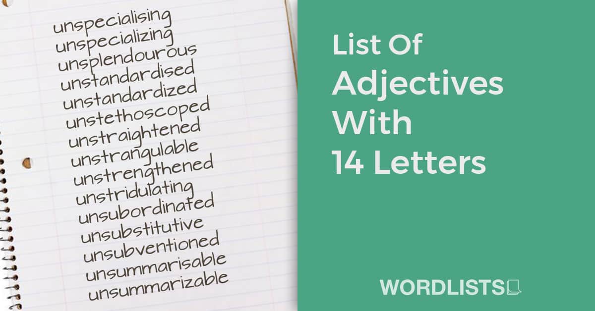 List Of Adjectives With 14 Letters