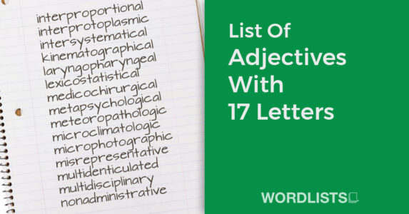 List Of Adjectives With 17 Letters