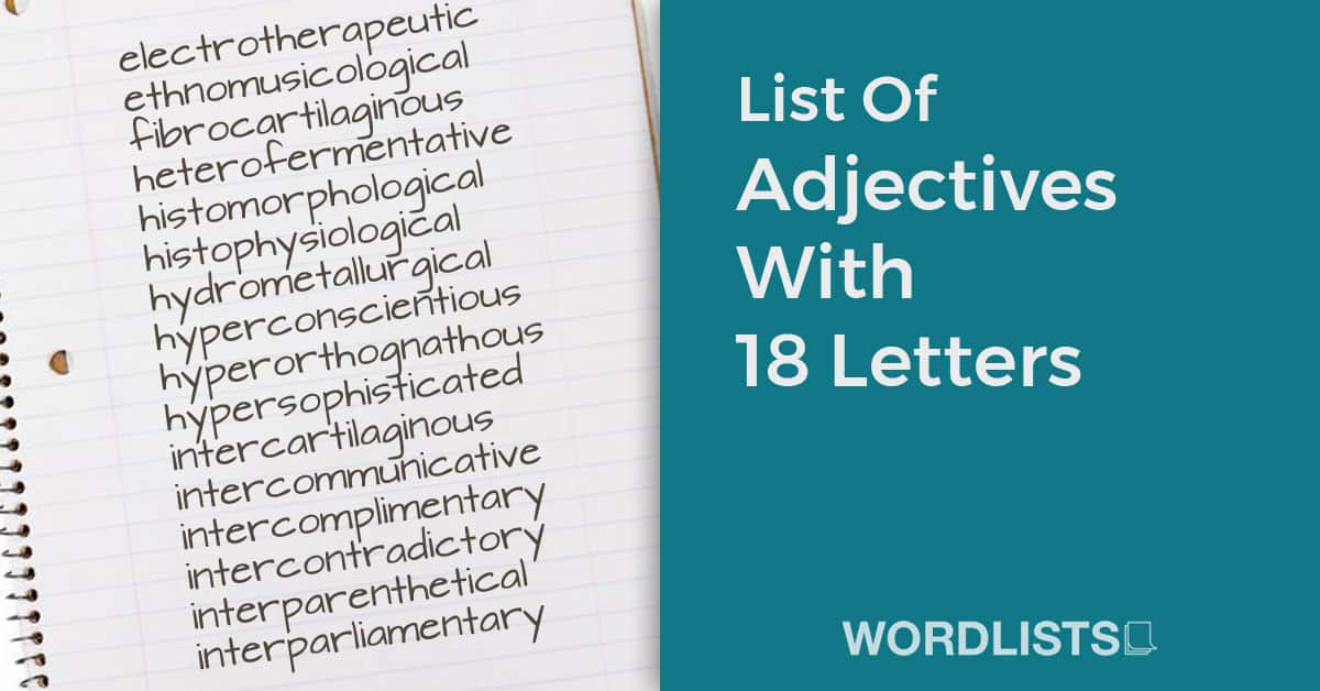 List Of Adjectives With 18 Letters
