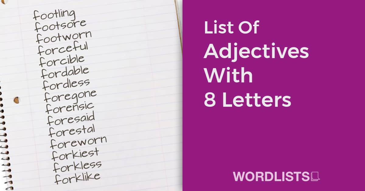 List Of Adjectives With 8 Letters