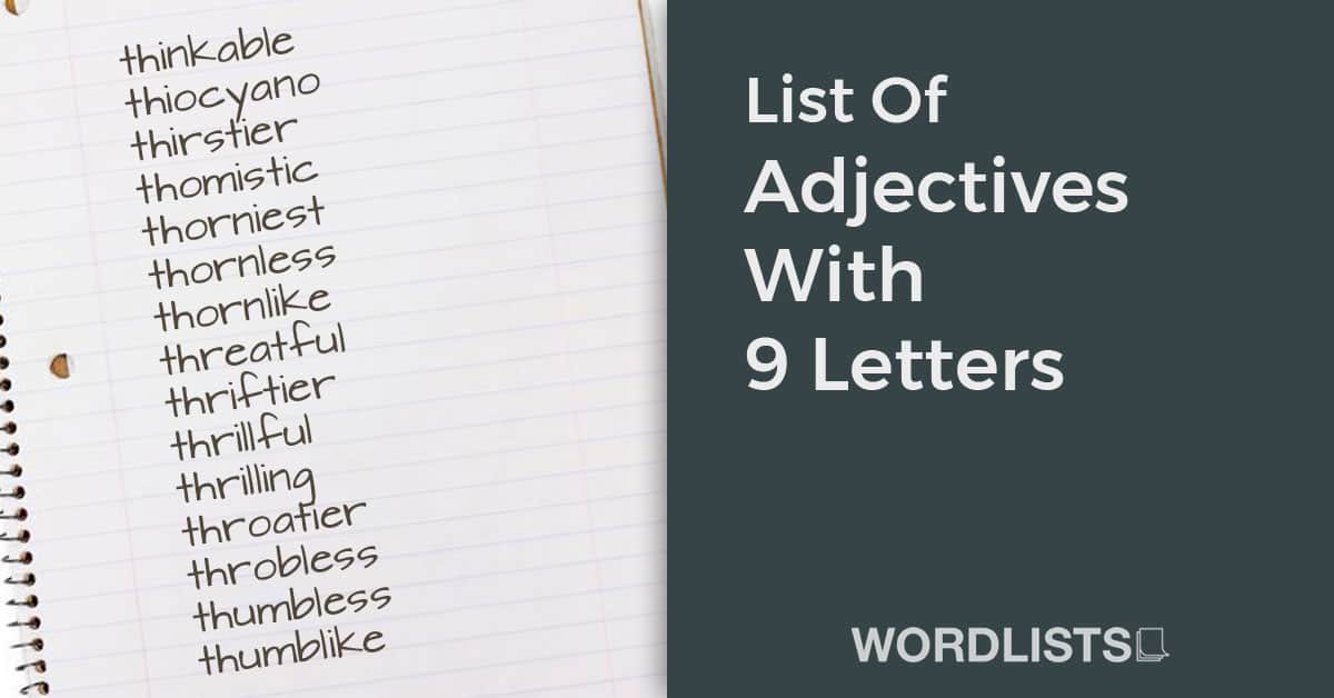 List Of Adjectives With 9 Letters