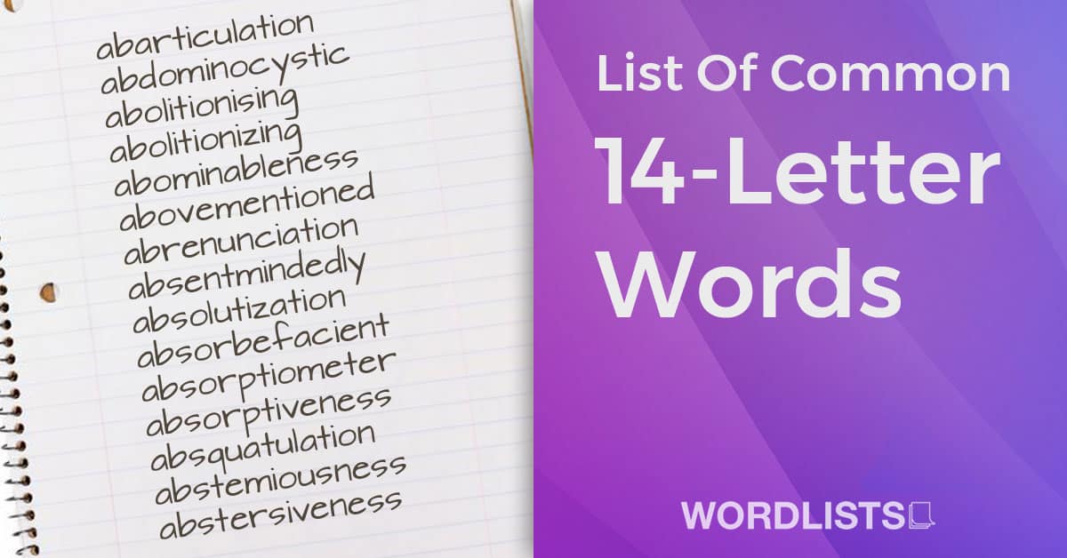 List Of Common 14-Letter Words