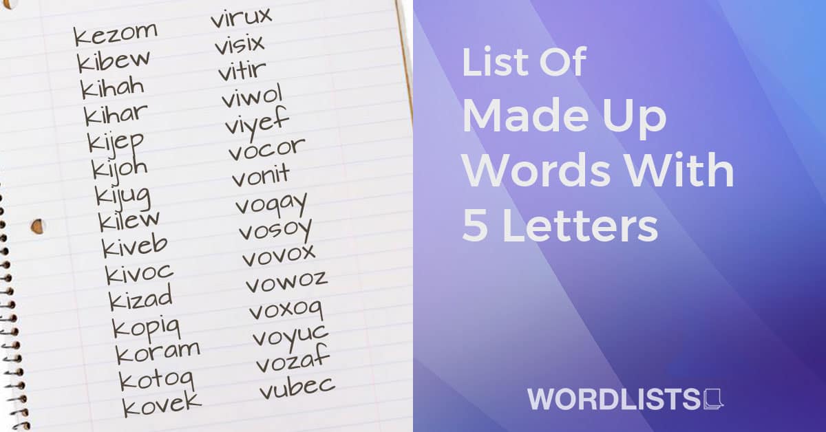 List Of Made Up Words With 5 Letters