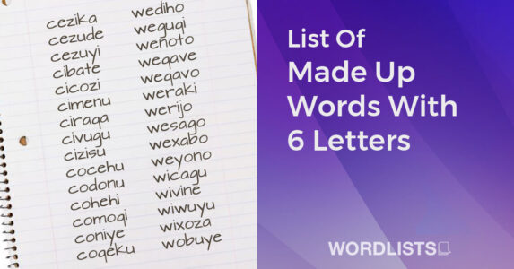 List Of Made Up Words With 6 Letters
