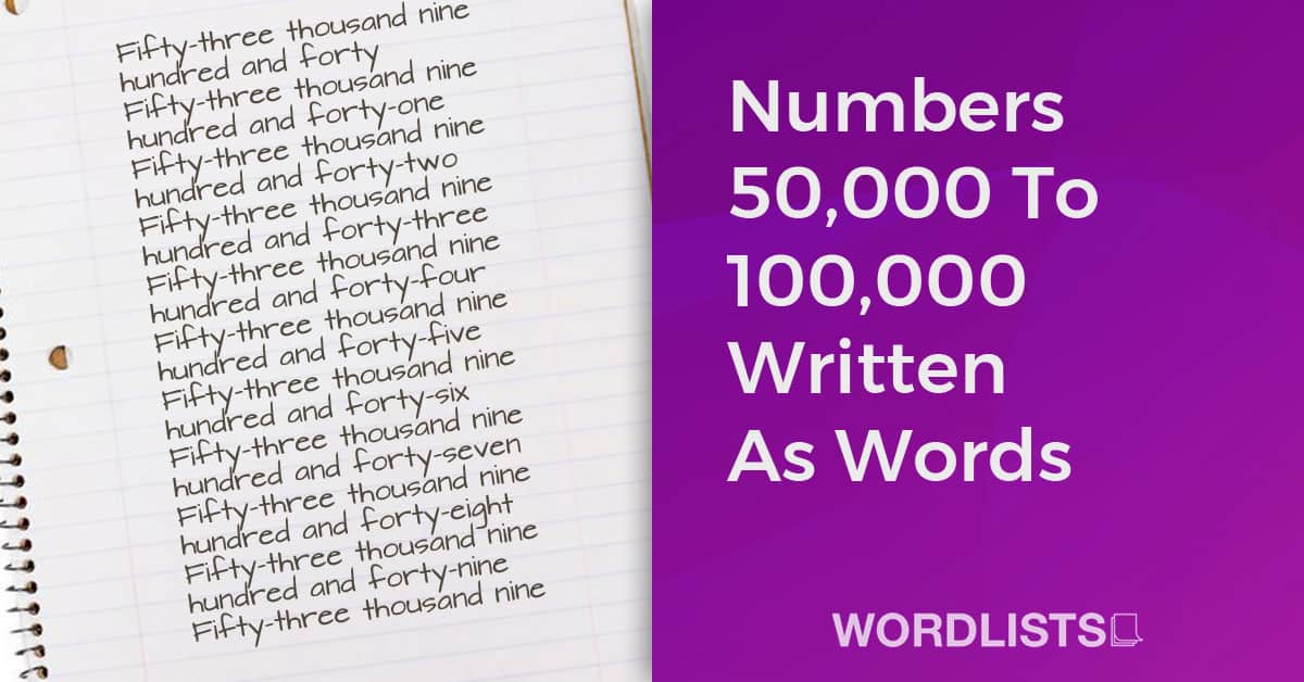 Numbers 50,000 To 100,000 Written As Words