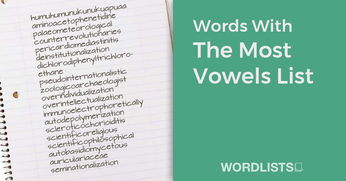 Words With The Most Vowels List