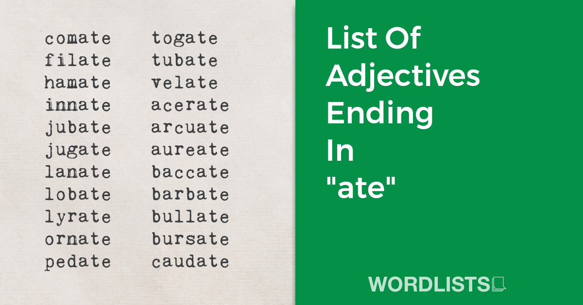 List Of Adjectives Ending In "ate" thumb