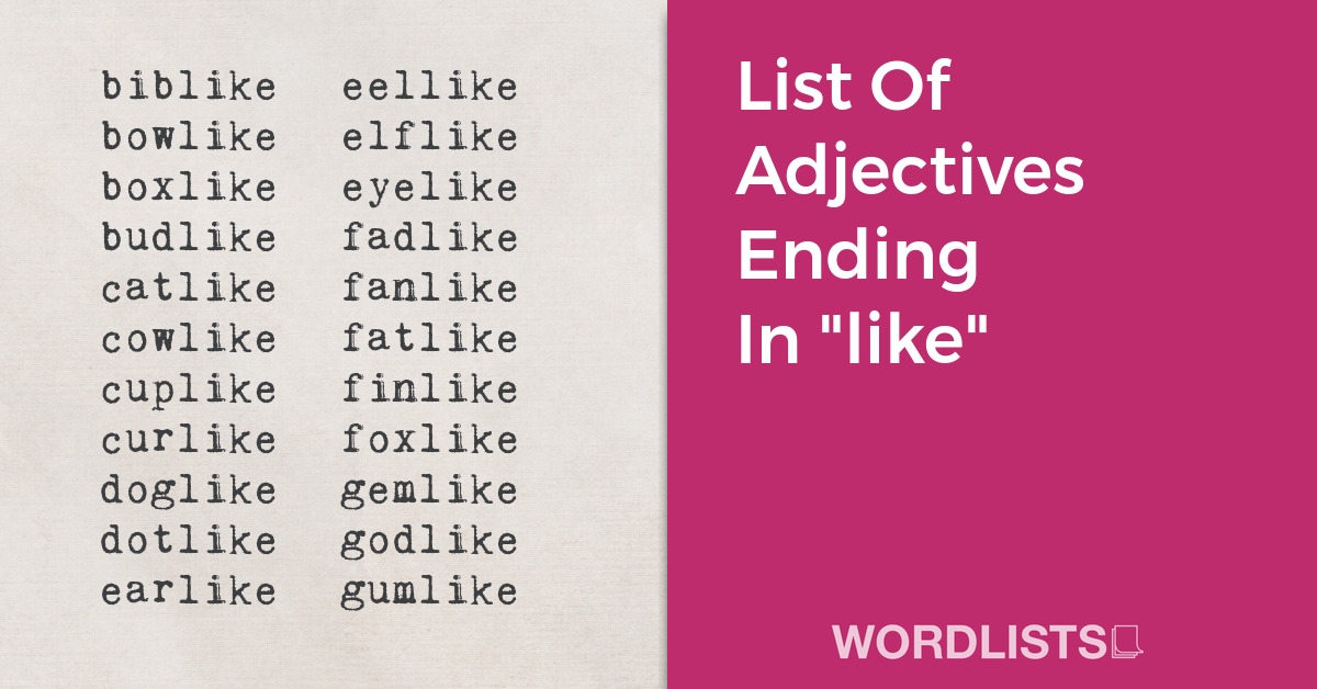 List Of Adjectives Ending In "like" thumb