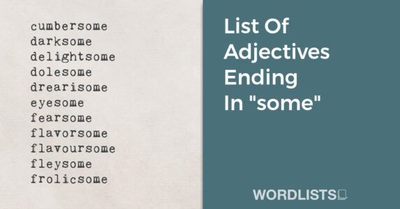 List Of Adjectives Ending In "some" thumb