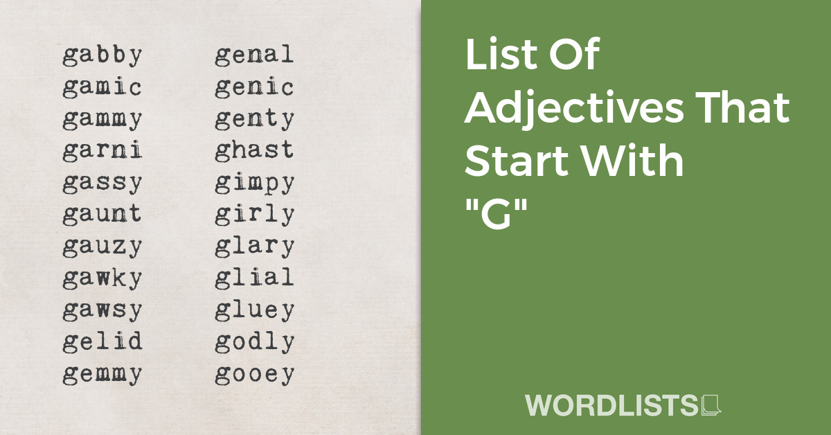 List Of Adjectives That Start With "G" thumbnail