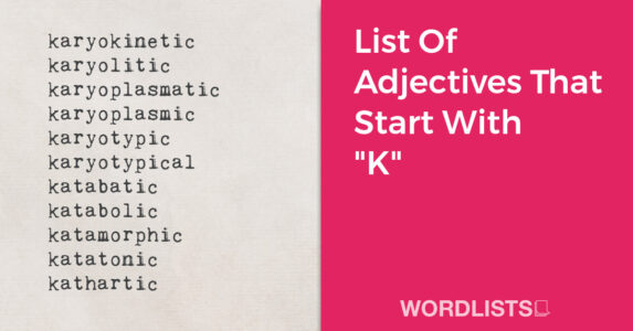 List Of Adjectives That Start With "K" thumbnail