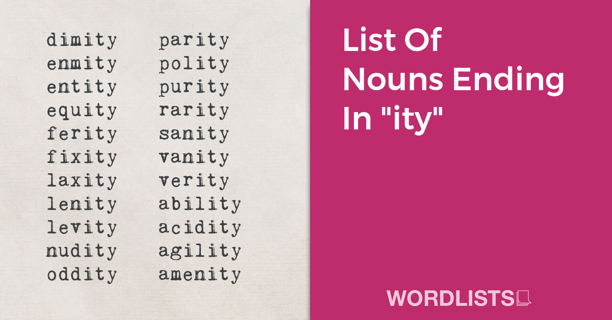 List Of Nouns Ending In "ity" thumb