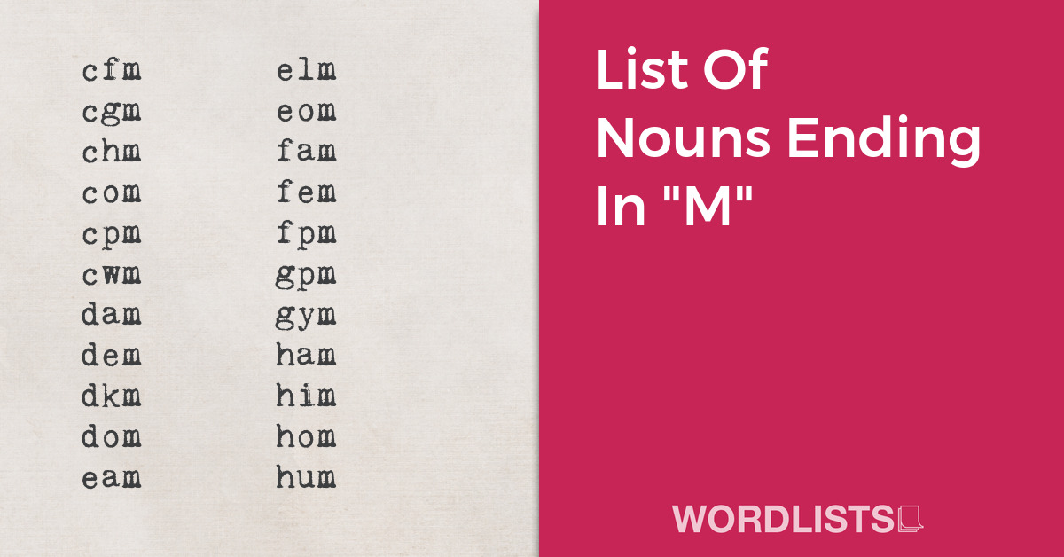 List Of Nouns Ending In "M" thumb
