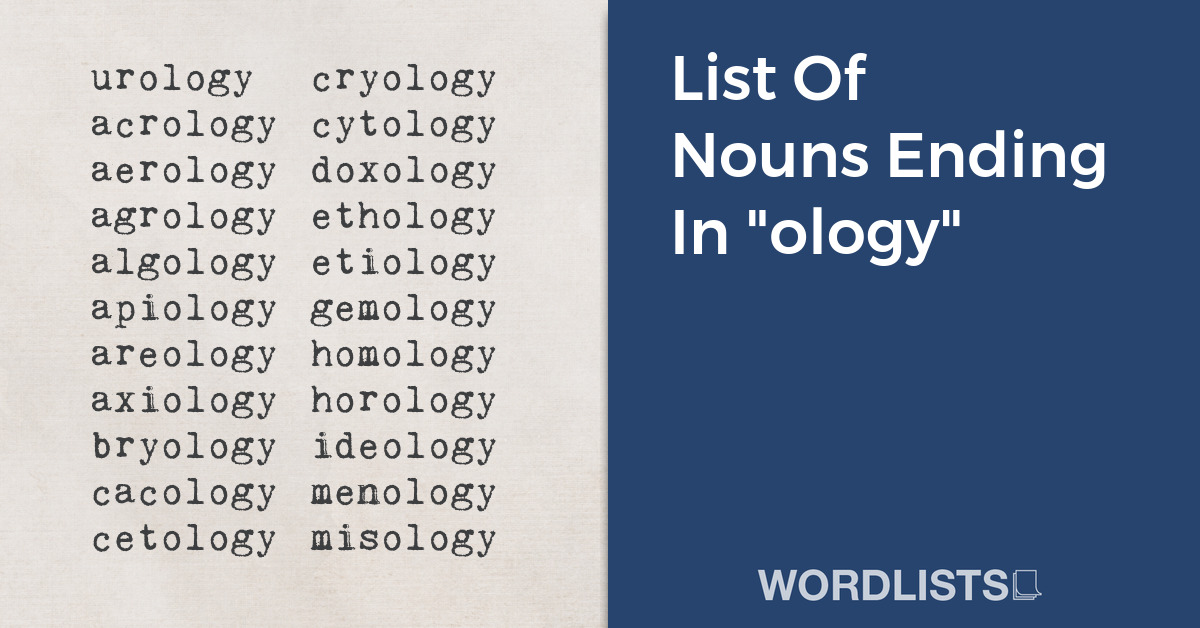 List Of Nouns Ending In "ology" thumb