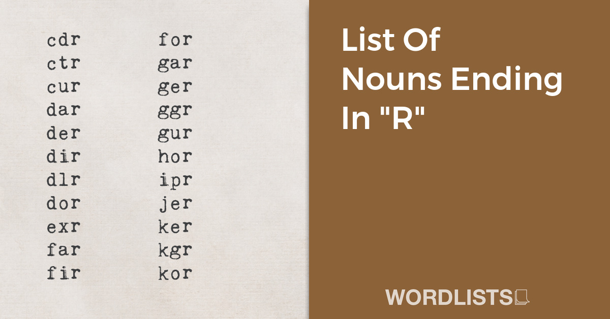 List Of Nouns Ending In "R" thumb