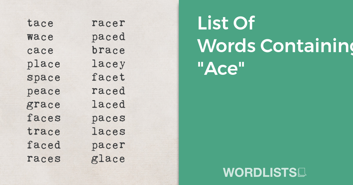 List Of Words Containing "Ace" thumbnail