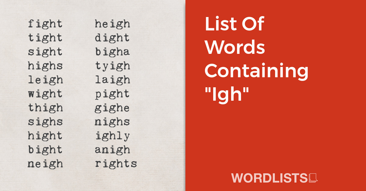 List Of Words Containing "Igh" thumbnail