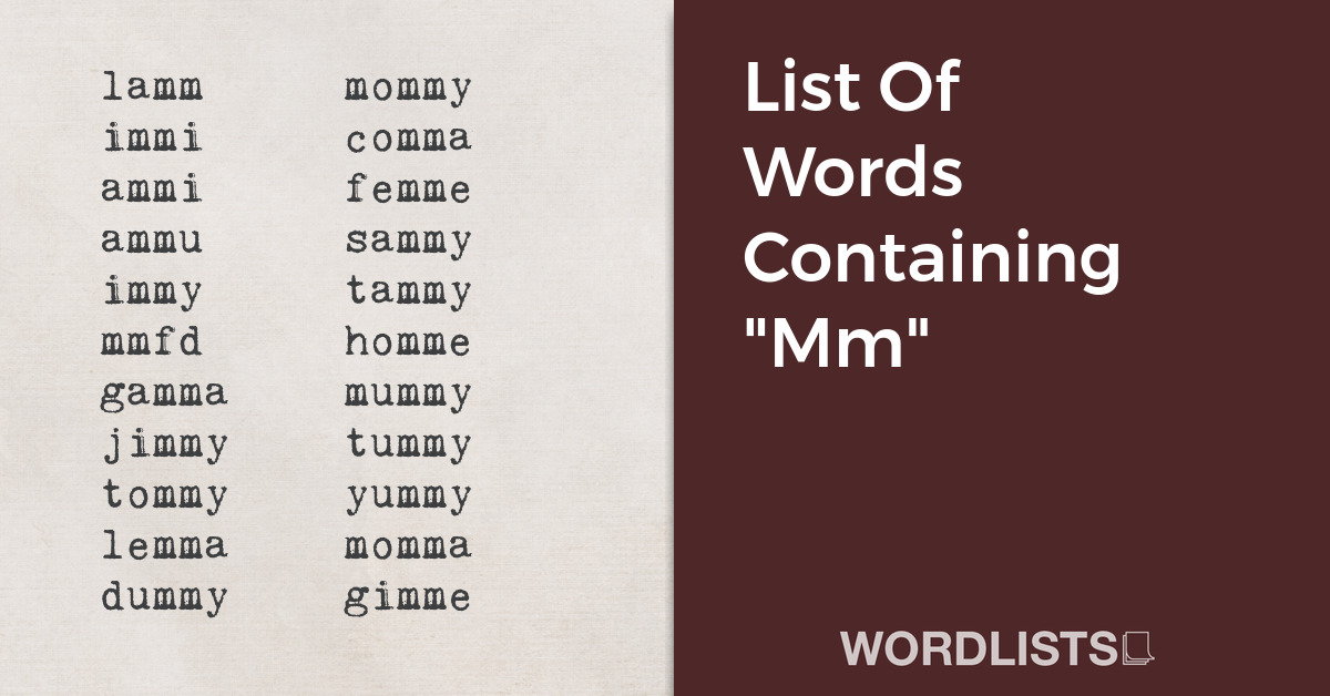 List Of Words Containing "Mm" thumbnail