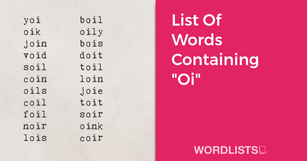 List Of Words Containing "Oi" thumbnail