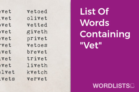 List Of Words Containing "Vet" thumbnail
