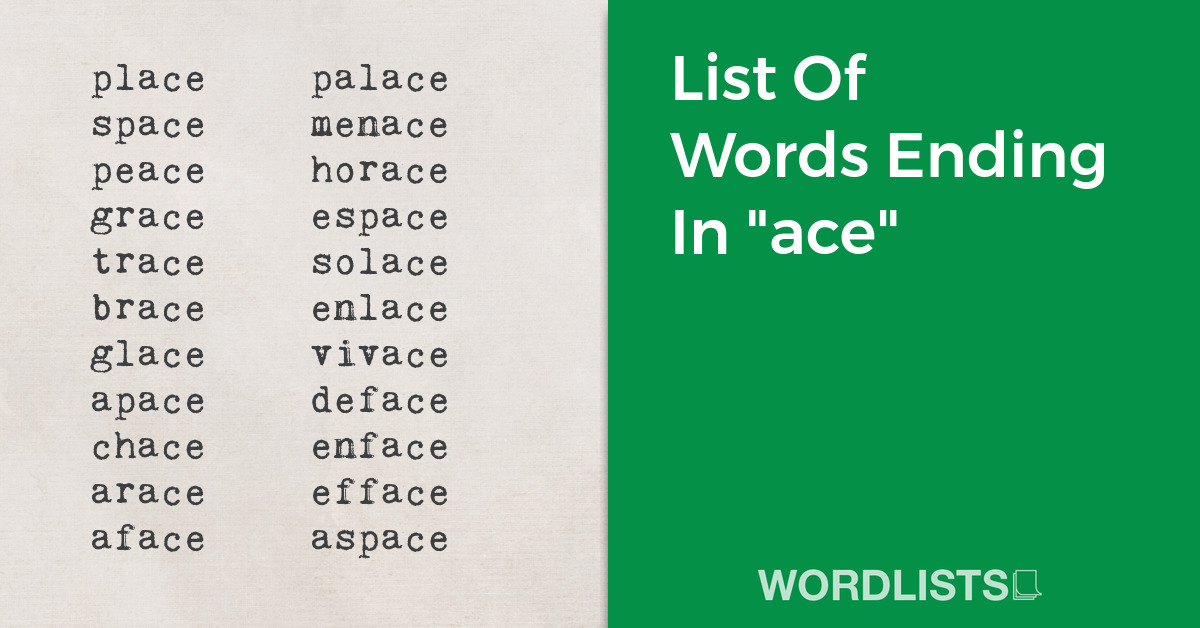 List Of Words Ending In "ace" thumbnail