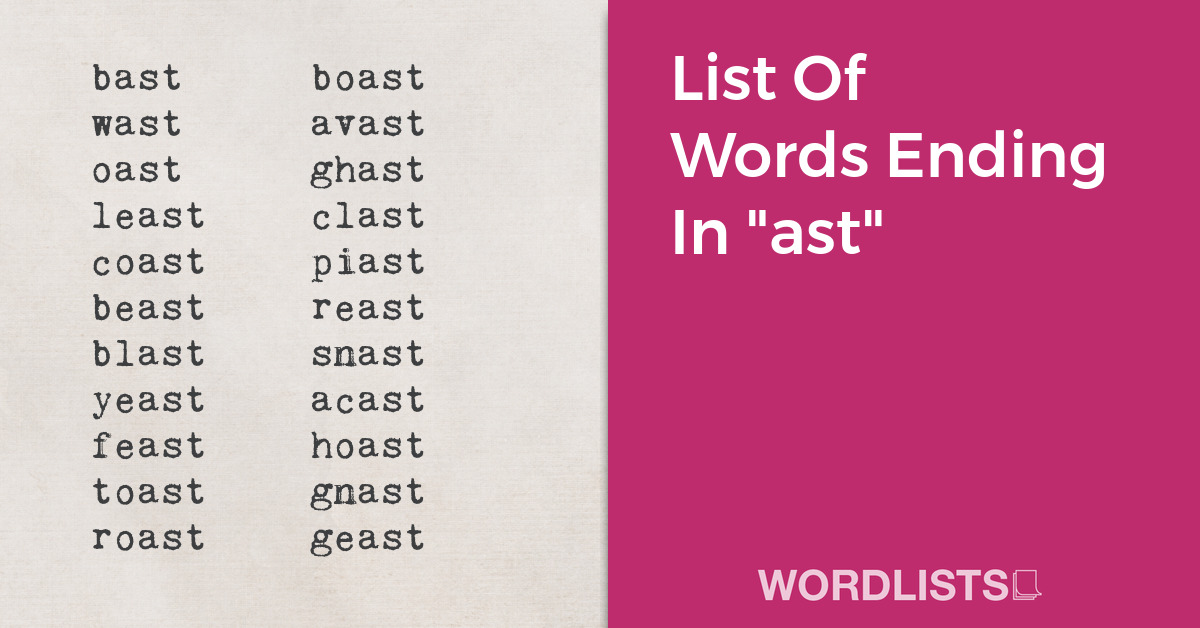 List Of Words Ending In "ast" thumbnail