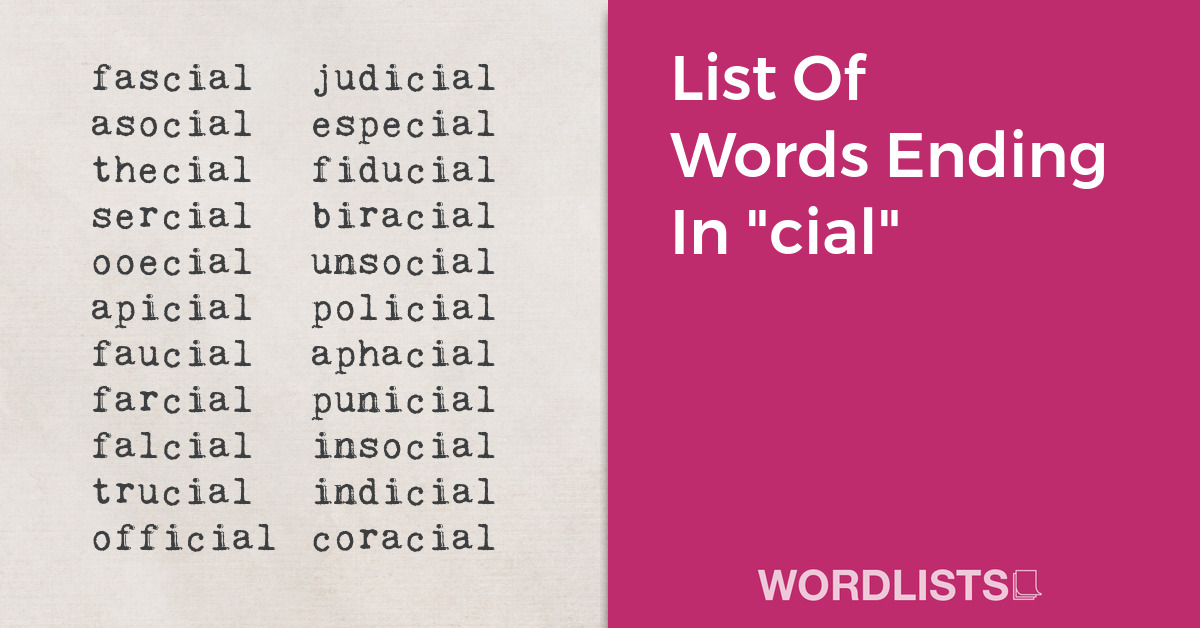 List Of Words Ending In "cial" thumbnail