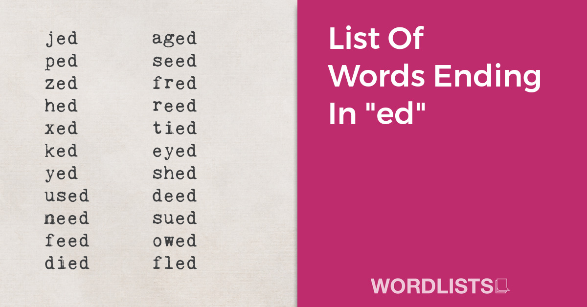 List Of Words Ending In "ed" thumbnail