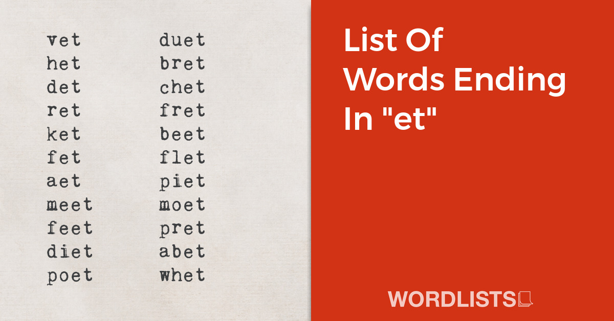 List Of Words Ending In "et" thumbnail