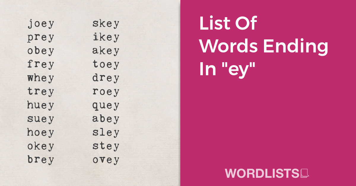 List Of Words Ending In "ey" thumbnail