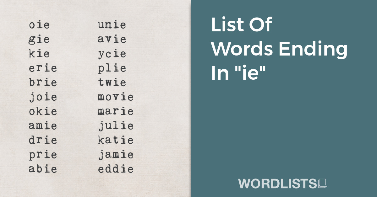 List Of Words Ending In "ie" thumbnail