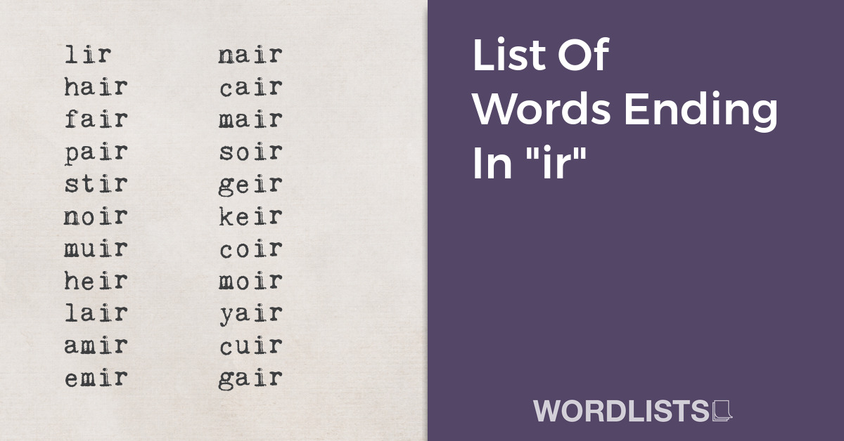 List Of Words Ending In "ir" thumbnail