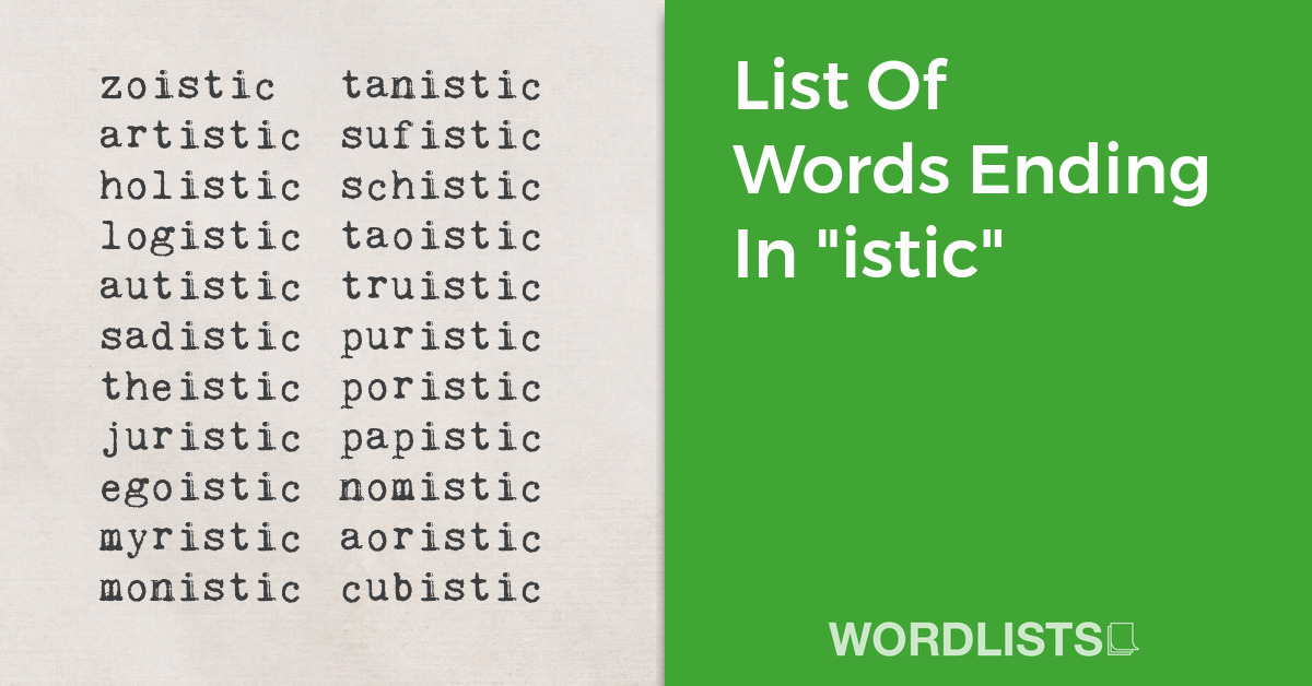 List Of Words Ending In "istic" thumbnail