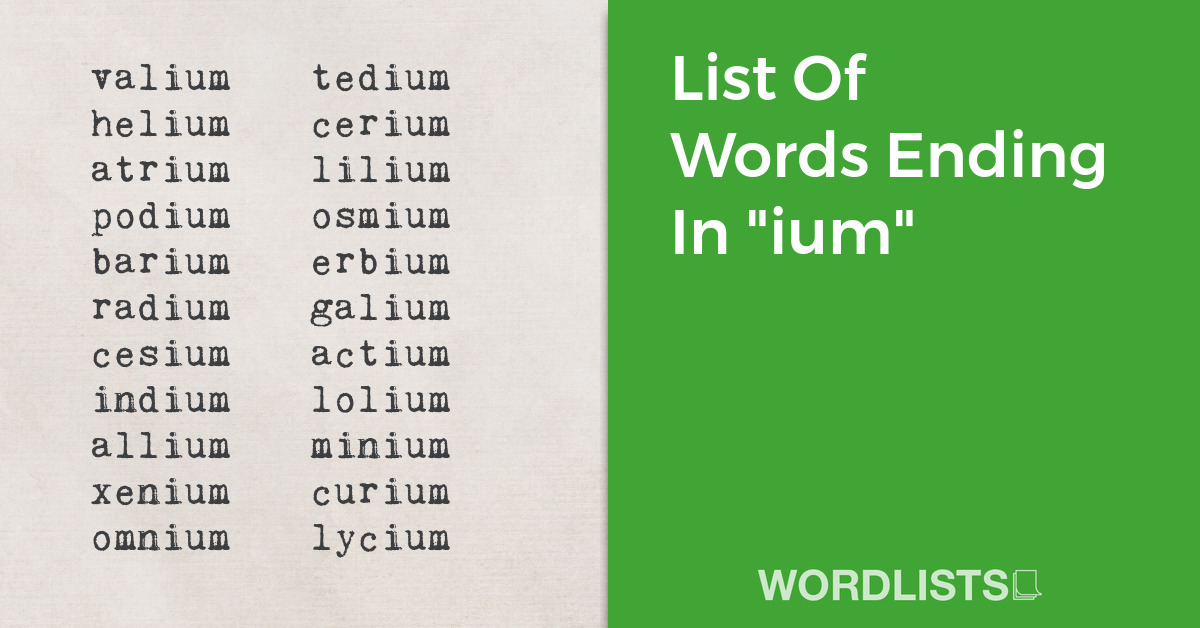 List Of Words Ending In "ium" thumbnail