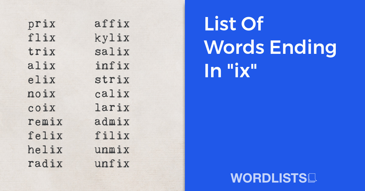 List Of Words Ending In "ix" thumbnail